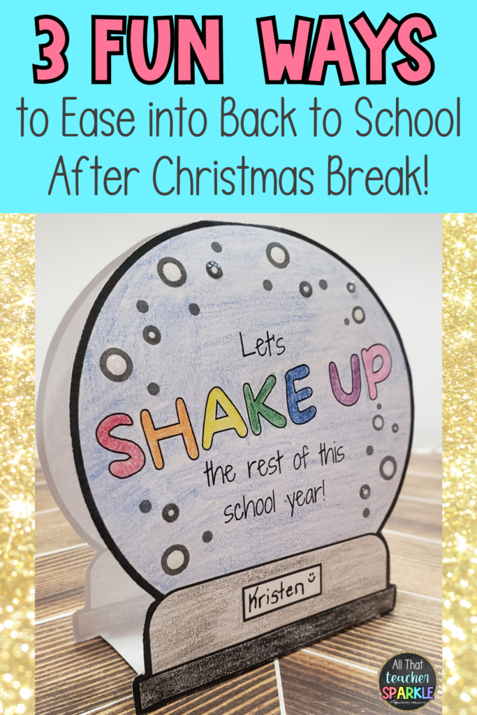 Pinterest Pin 3 Fun Ways to Ease into Back to School After Christmas Break